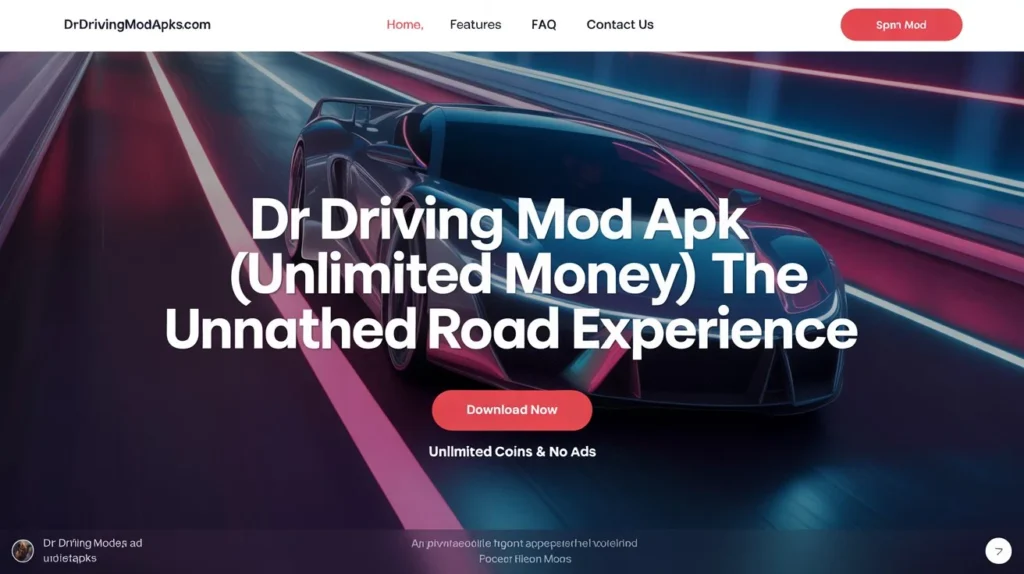 Dr Driving Mod APK (Unlimited Money): The Unmatched Road Experience